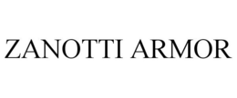ZANOTTI ARMOR trademark