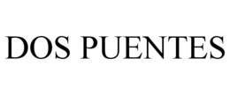 DOS PUENTES trademark