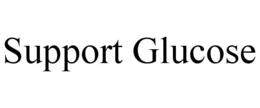 SUPPORT GLUCOSE trademark