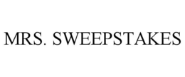 MRS. SWEEPSTAKES trademark