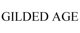 GILDED AGE trademark