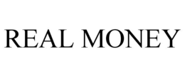 REAL MONEY trademark