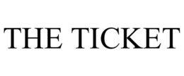 THE TICKET trademark