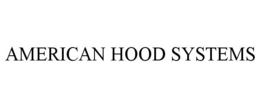 AMERICAN HOOD SYSTEMS trademark