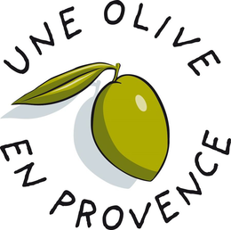 UNE OLIVE EN PROVENCE trademark