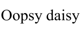 OOPSY DAISY trademark