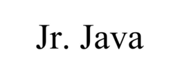 JR. JAVA trademark