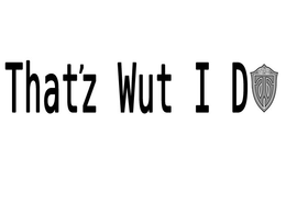 THAT'Z WUT I DO TW 8943 trademark