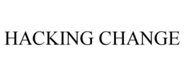 HACKING CHANGE trademark
