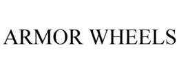 ARMOR WHEELS trademark