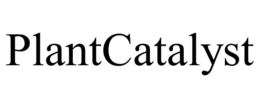 PLANTCATALYST trademark