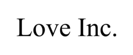 LOVE INC. trademark