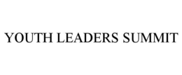 YOUTH LEADERS SUMMIT trademark