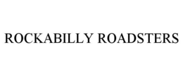 ROCKABILLY ROADSTERS trademark