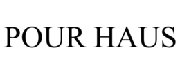 POUR HAUS trademark