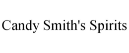CANDY SMITH'S SPIRITS trademark
