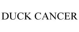 DUCK CANCER trademark