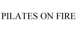 PILATES ON FIRE trademark