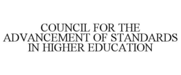 COUNCIL FOR THE ADVANCEMENT OF STANDARDS IN HIGHER EDUCATION trademark