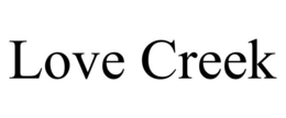 LOVE CREEK trademark