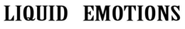 LIQUID EMOTIONS trademark