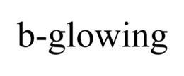 B-GLOWING trademark