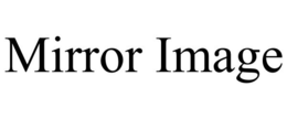 MIRROR IMAGE trademark