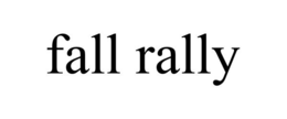 FALL RALLY trademark