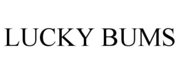 LUCKY BUMS trademark