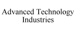 ADVANCED TECHNOLOGY INDUSTRIES trademark