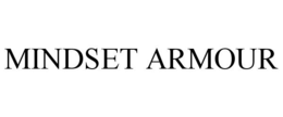 MINDSET ARMOUR trademark