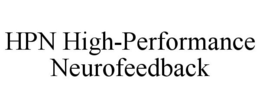 HPN HIGH-PERFORMANCE NEUROFEEDBACK trademark