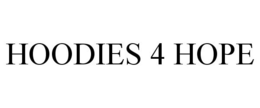HOODIES 4 HOPE trademark