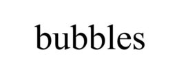BUBBLES trademark