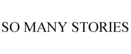 SO MANY STORIES trademark