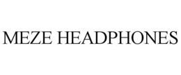 MEZE HEADPHONES trademark