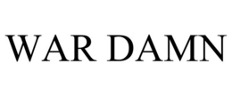 WAR DAMN trademark