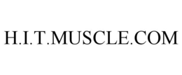 H.I.T.MUSCLE.COM trademark