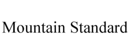 MOUNTAIN STANDARD trademark