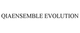 QIAENSEMBLE EVOLUTION trademark