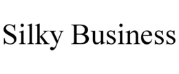 SILKY BUSINESS trademark