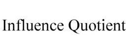 INFLUENCE QUOTIENT trademark