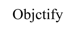 OBJCTIFY trademark