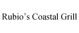 RUBIO'S COASTAL GRILL trademark