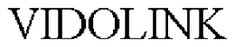 VIDOLINK trademark