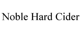 NOBLE HARD CIDER trademark