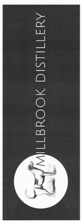 MILLBROOK DISTILLERY trademark