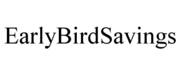 EARLYBIRDSAVINGS trademark