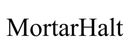 MORTARHALT trademark
