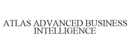ATLAS ADVANCED BUSINESS INTELLIGENCE trademark